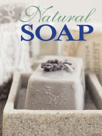 Immagine di copertina: Natural Soap 9781847738547