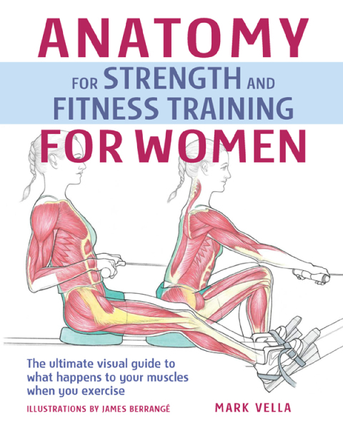 Anatomy for Strength and Fitness Training for Women : An Illustrated Guide to Your Muscles in Action - FULL INSTANT DOWNLOAD | PDF DOCX EPUB