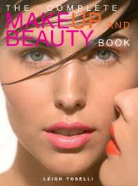 Cover image: The Complete Make-Up and Beauty Book 9781843308782
