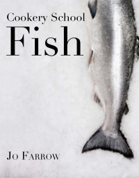 Immagine di copertina: Cookery School: Fish 9781780090016