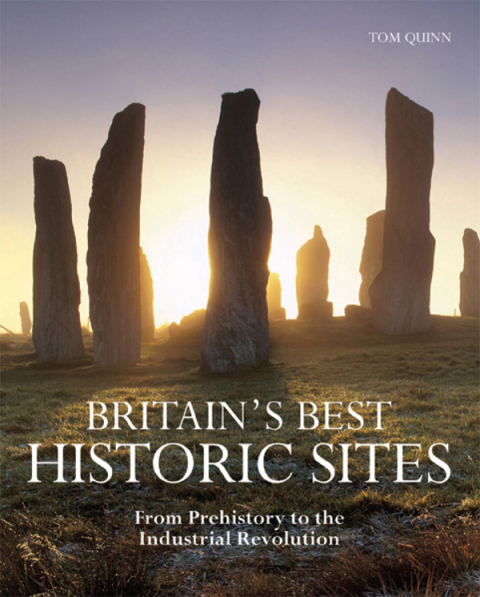 Britain's Best Historic Sites: From Prehistory to the Industrial Revolution - FULL INSTANT DOWNLOAD | PDF DOCX EPUB