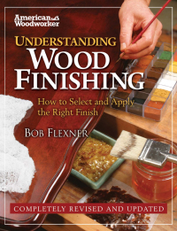 表紙画像: Understanding Wood Finishing 9781565235663