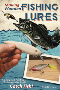 Cover image: Making Wooden Fishing Lures 9781565234468