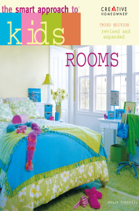 表紙画像: The Smart Approach to® Kids' Rooms, 3rd edition 3rd edition 9781580113892