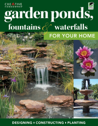 Cover image: Garden Ponds, Fountains & Waterfalls for Your Home 9781580115063