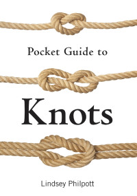 Imagen de portada: Pocket Guide to Knots 9781780092584