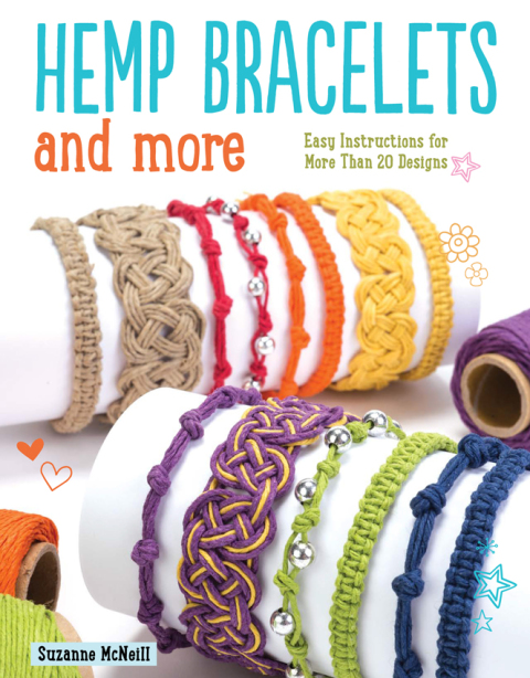Hemp Bracelets and More: Easy Instructions for More Than 20 Designs - FULL INSTANT DOWNLOAD | PDF DOCX EPUB
