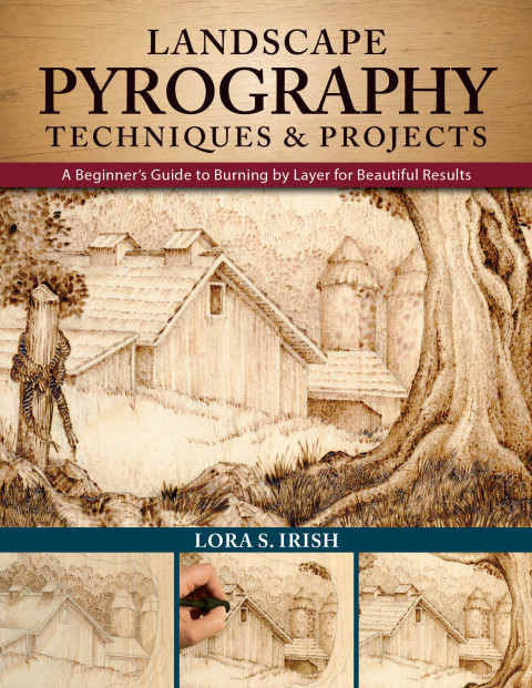 Landscape Pyrography Techniques & Projects: A Beginner's Guide to Burning by Layer for Beautiful Results - FULL INSTANT DOWNLOAD | PDF DOCX EPUB