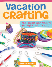 Omslagafbeelding: Vacation Crafting 2nd edition 9781641240178