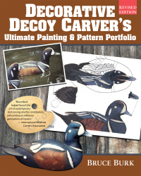 صورة الغلاف: Decorative Decoy Carver's Ultimate Painting & Pattern Portfolio, Revised Edition 9781565239760