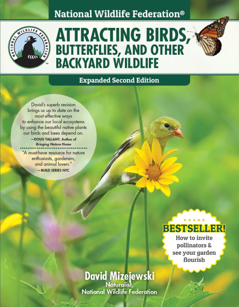 National Wildlife Federation®: Attracting Birds, Butterflies, and Other Backyard Wildlife, Expanded Second Edition, 2nd Edition - FULL INSTANT DOWNLOAD | PDF DOCX EPUB
