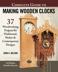 Cover image: Complete Guide to Making Wooden Clocks, 3rd Edition 3rd edition 9781565239579