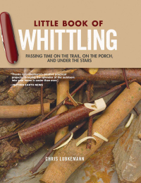 Cover image: Little Book of Whittling Gift Edition 9781565239685