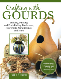 Cover image: Crafting with Gourds 9781565239609
