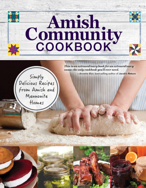 Amish Community Cookbook: Simply Delicious Recipes from Amish and Mennonite Homes - FULL INSTANT DOWNLOAD | PDF DOCX EPUB