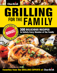 Cover image: Grilling for the Family 9781580118323