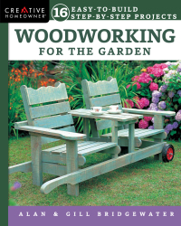 صورة الغلاف: Woodworking for the Garden 9781580118309