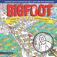 صورة الغلاف: BigFoot Goes on Big City Adventures 9781641240260