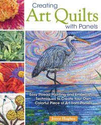 Cover image: Creating Art Quilts with Panels 9781947163164