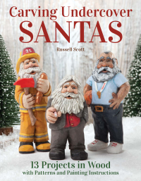 Cover image: Carving Undercover Santas 9781497100060