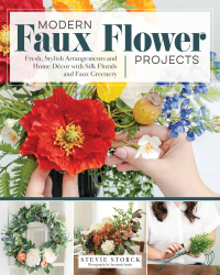 表紙画像: Modern Faux Flower Projects 9781607657194