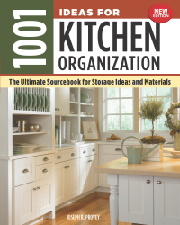 表紙画像: 1001 Ideas for Kitchen Organization, New Edition 9781580118446