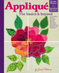صورة الغلاف: Applique: The Basics and Beyond, Second Revised & Expanded Edition 2nd edition 9781947163225