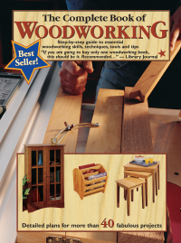 Imagen de portada: The Complete Book of Woodworking 9780980068870