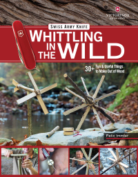 Imagen de portada: Victorinox Swiss Army Knife Whittling in the Wild 9781497100718