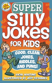 Omslagafbeelding: Super Silly Jokes for Kids 9781641240673