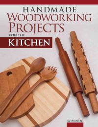 Cover image: Handmade Woodworking Projects for the Kitchen 9781497101449