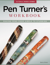Imagen de portada: Pen Turner's Workbook, 3rd Edition Revised and Expanded 3rd edition 9781565237636