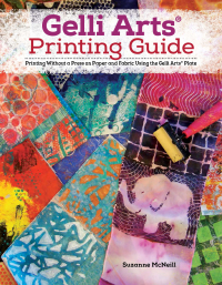 Cover image: Gelli Arts® Printing Guide 9781497205406