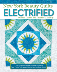 Cover image: New York Beauty Quilts Electrified 9781947163157