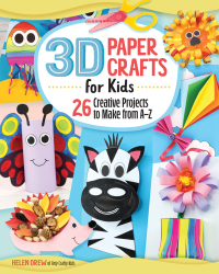 صورة الغلاف: 3D Paper Crafts for Kids 9781641241175