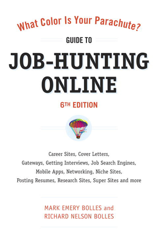 Cover image: What Color Is Your Parachute? Guide to Job-Hunting Online, Sixth Edition 6th edition 9781607740339