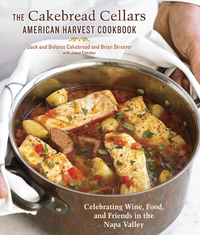 Cover image: The Cakebread Cellars American Harvest Cookbook 9781607740131