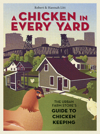 Cover image: A Chicken in Every Yard 9781580085823