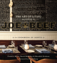 Cover image: The Art of Living According to Joe Beef 9781607740148