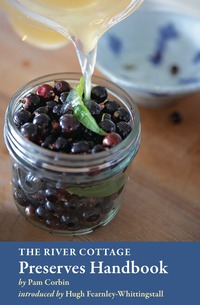 Cover image: The River Cottage Preserves Handbook 9781580081726
