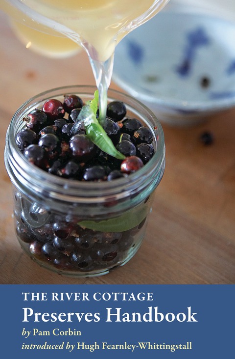 The River Cottage Preserves Handbook: [A Cookbook] - FULL INSTANT DOWNLOAD | PDF DOCX EPUB