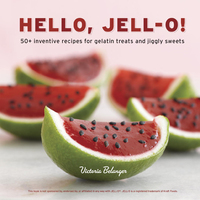 Cover image: Hello, Jell-O! 9781607741114