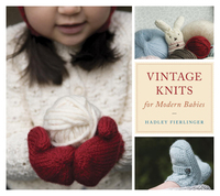 Cover image: Vintage Knits for Modern Babies 9781580089609