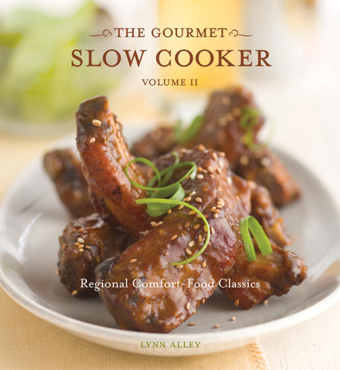 The Gourmet Slow Cooker: Volume II: Regional Comfort-Food Classics [A Cookbook] - FULL INSTANT DOWNLOAD | PDF DOCX EPUB