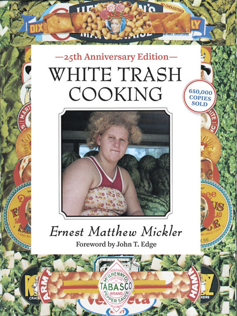 White Trash Cooking: 25th Anniversary Edition [A Cookbook] - FULL INSTANT DOWNLOAD | PDF DOCX EPUB
