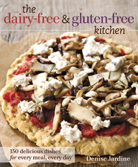 Cover image: The Dairy-Free & Gluten-Free Kitchen 9781607742241