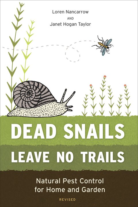 Dead Snails Leave No Trails, Revised: Natural Pest Control for Home and Garden - FULL INSTANT DOWNLOAD | PDF DOCX EPUB