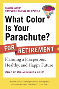 Cover image: What Color Is Your Parachute? for Retirement, Second Edition 2nd edition 9781580082051