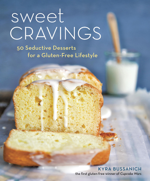 Sweet Cravings: 50 Seductive Desserts for a Gluten-Free Lifestyle [A Baking Book] - FULL INSTANT DOWNLOAD | PDF DOCX EPUB