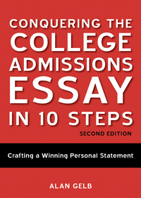 Cover image: Conquering the College Admissions Essay in 10 Steps, Second Edition 2nd edition 9781607743668